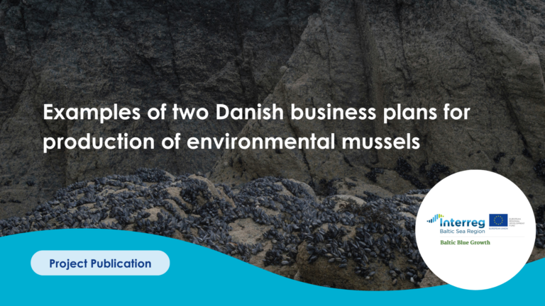 Examples of two Danish business plans for production of environmental mussels