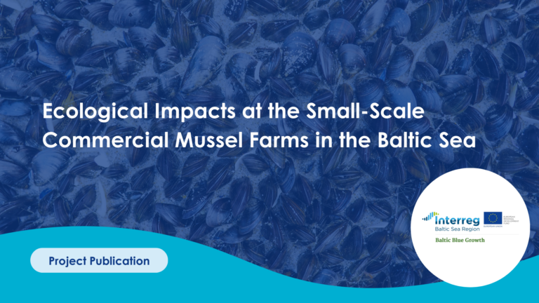 Ecological Impacts at the Small-Scale Commercial Mussel Farms in the Baltic Sea
