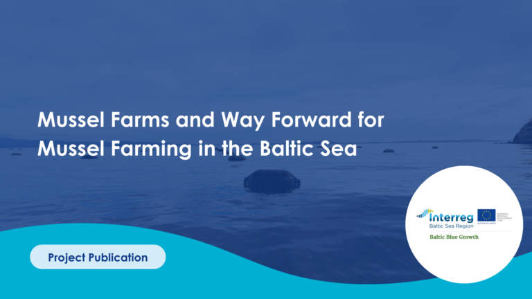 Mussel Farms and Way Forward for Mussel Farming in the Baltic Sea