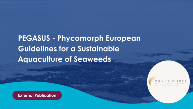 PEGASUS - Phycomorph European Guidelines for a SUstainable Aquaculture of Seaweeds