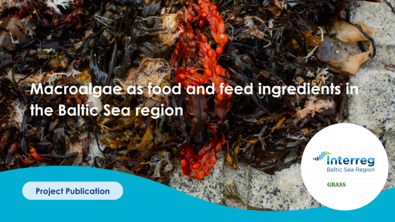 Macroalgae as food and feed ingredients in the Baltic Sea region