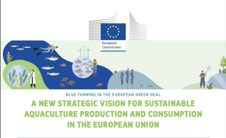 A NEW STRATEGIC VISION FOR SUSTAINABLE AQUACULTURE PRODUCTION AND CONSUMPTION IN THE EUROPEAN UNION