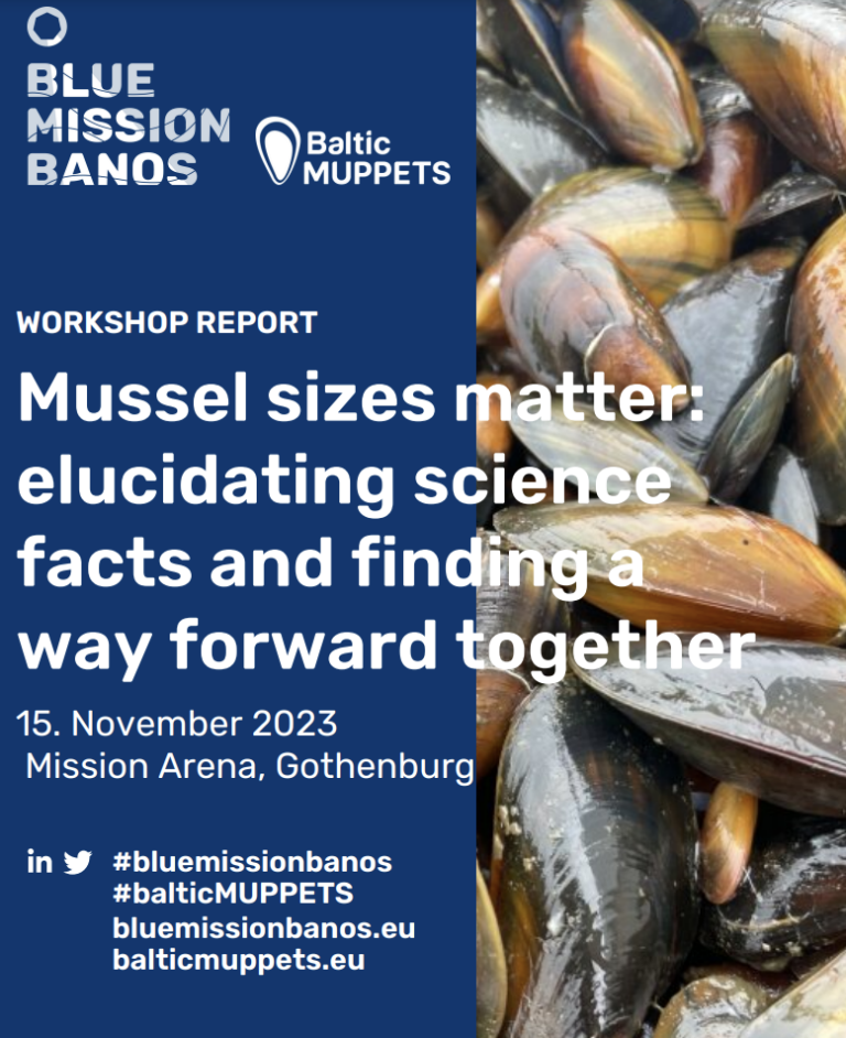 Mission Arena Workshop report: “Mussel sizes matter”
